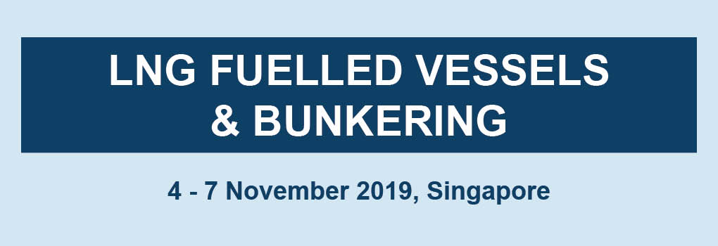 LNG Fuelled Vessels and Bunkering Masterclass 2019 Nov